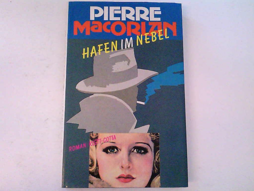 Hafen im Nebel: Roman. Nachw. v. Jürgen Ritte Fiction