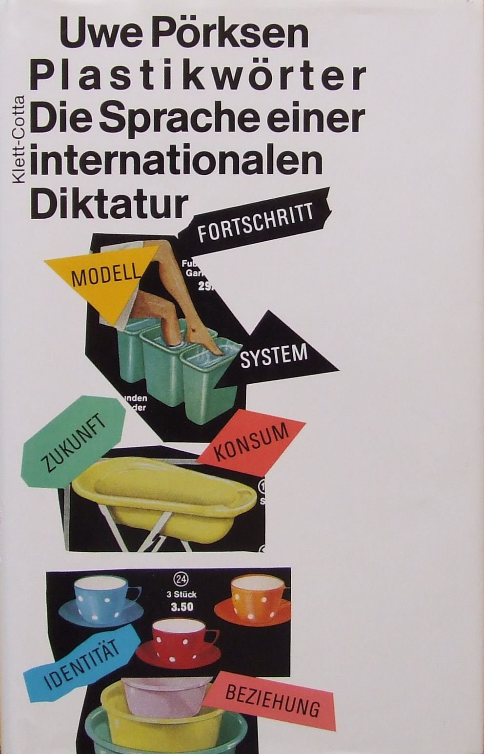 Plastikwörter. Die Sprache einer internationalen Diktatur Social Sciences
