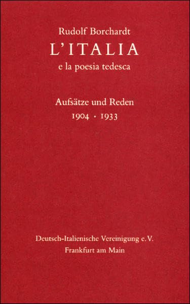 L'Italia e la poesia tedesca: Aufsätze und Reden 1904-1933 Essays & Short Stories
