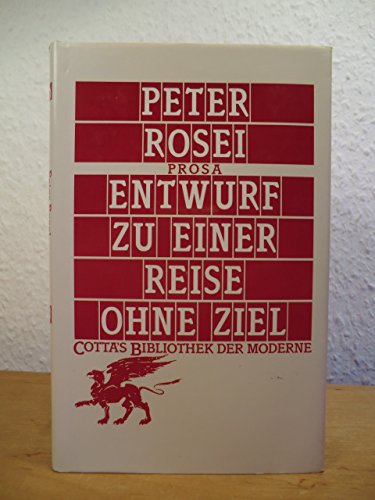 Entwurf zu einer Reise ohne Ziel: Prosa Fiction