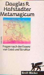 Metamagicum. Fragen nach der Essenz von Geist und Struktur Mathematics