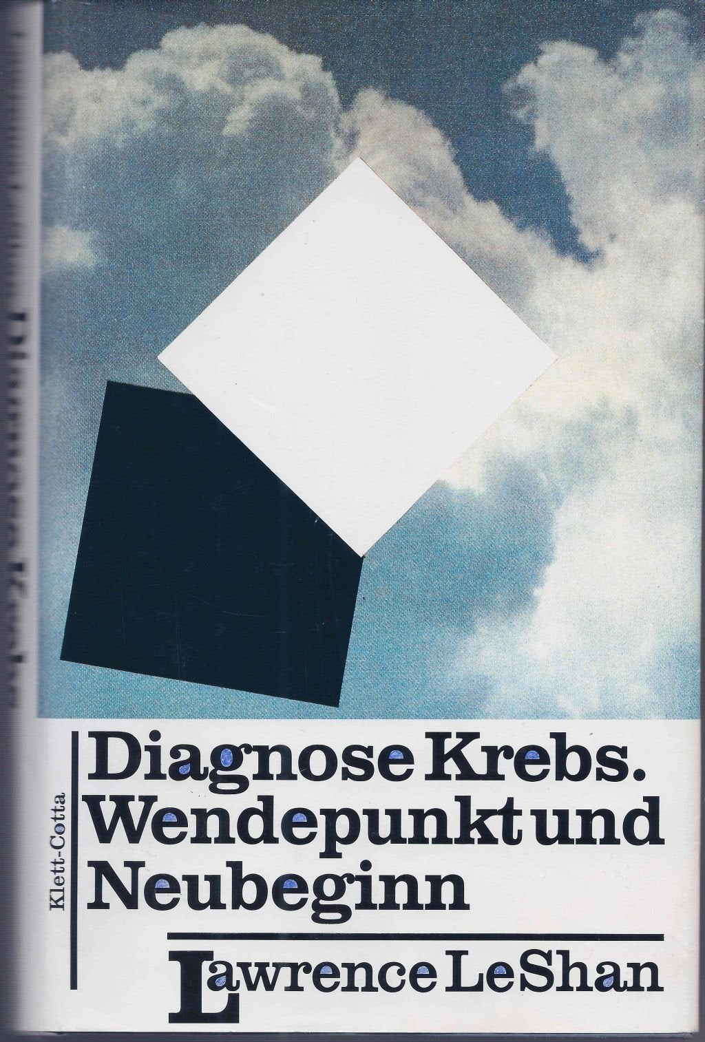 Diagnose Krebs. Wendepunkt und Neubeginn: Ein Handbuch für Menschen, die an Krebs leiden, für ihre Familien und für ihre Ärzte und Therapeuten Medicine