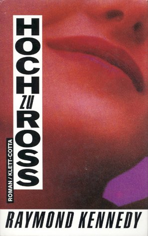 Hoch zu Ross: Roman Contemporary literature