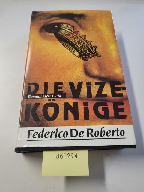 Die Vizekönige: Roman. Nachw. v. Ute Stempel Fiction