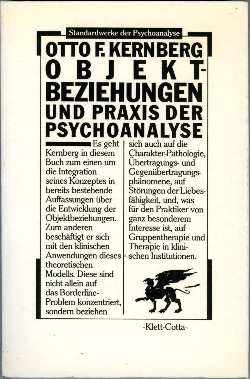 Objektbeziehungen und Praxis der Psychoanalyse: (Standardwerke der Psychoanalyse) Psychology