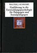 Einführung in die moderne Entwicklungspsychologie: Für Pädagogen und Sozialpädagogen Psychology