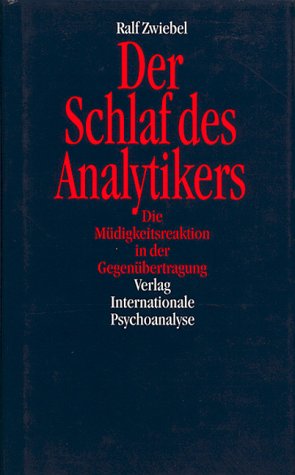 Der Schlaf des Analytikers: Die Müdigkeitsreaktion in der Gegenübertragung Film, Art & Culture