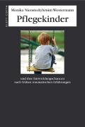 Pflegekinder und ihre Entwicklungschancen nach frühen traumatischen Erfahrungen Psychology