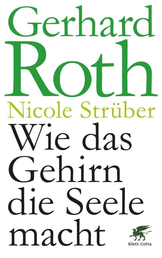 Wie das Gehirn die Seele macht Medicine