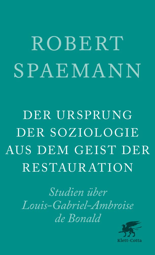 Der Ursprung der Soziologie aus dem Geist der Restauration book