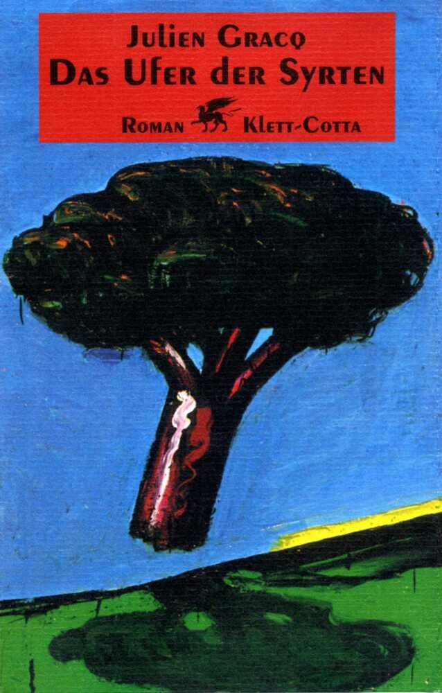 Das Ufer der Syrten: Roman Contemporary literature