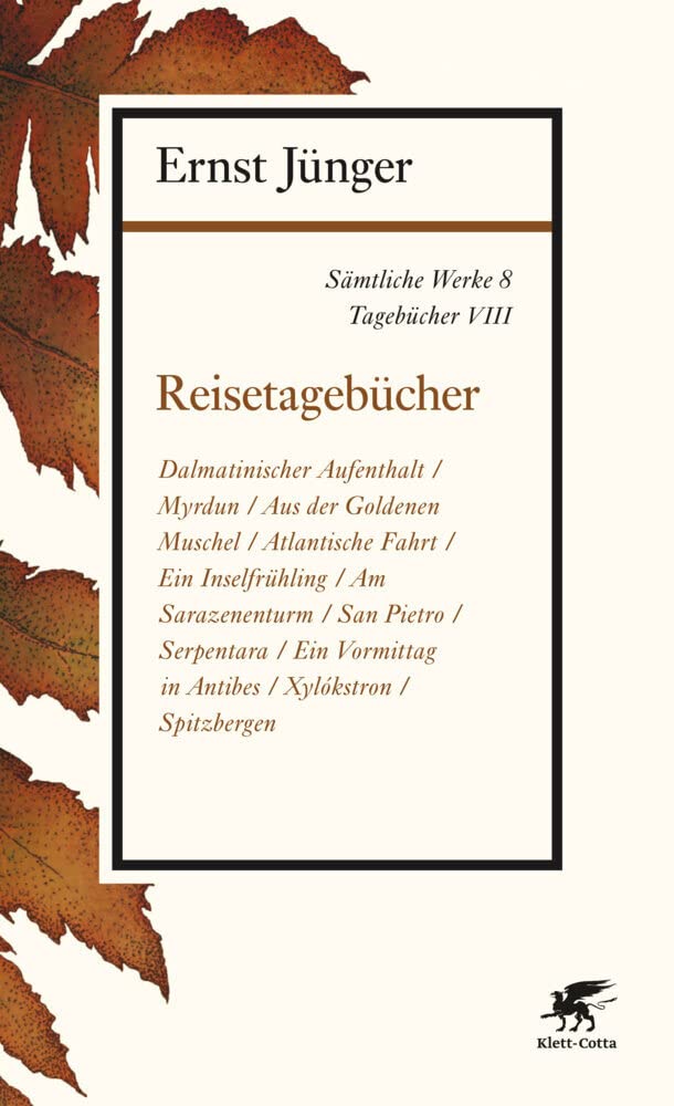 Sämtliche Werke - Band 8: Tagebücher VIII: Reisetagebücher Essays & Short Stories