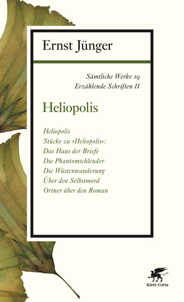 Sämtliche Werke - Band 19: Erzählende Schriften II: Heliopolis Classics