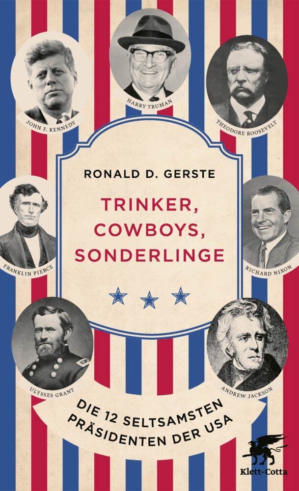 Trinker, Cowboys, Sonderlinge: Die 12 seltsamsten Präsidenten der USA Memories