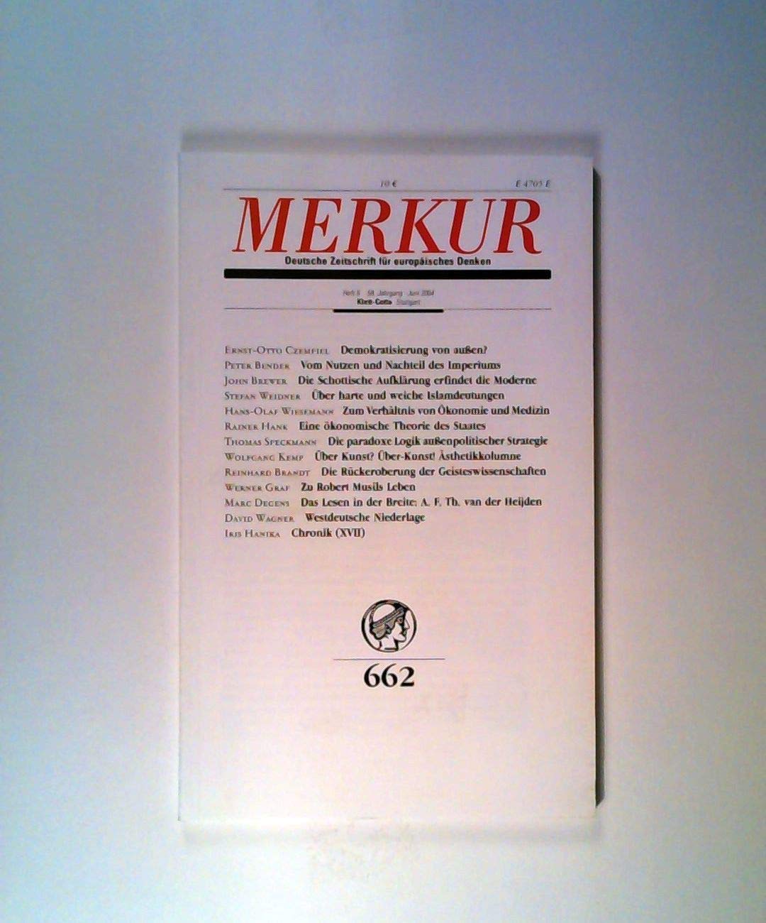 Merkur. Deutsche Zeitschrift für europäisches Denken, Nr. 662, Heft 6, 58. Jahrgang, Juni 2004 Books
