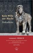 MERKUR Sonderheft 2007: Kein Wille zur Macht - Dekadenz Books