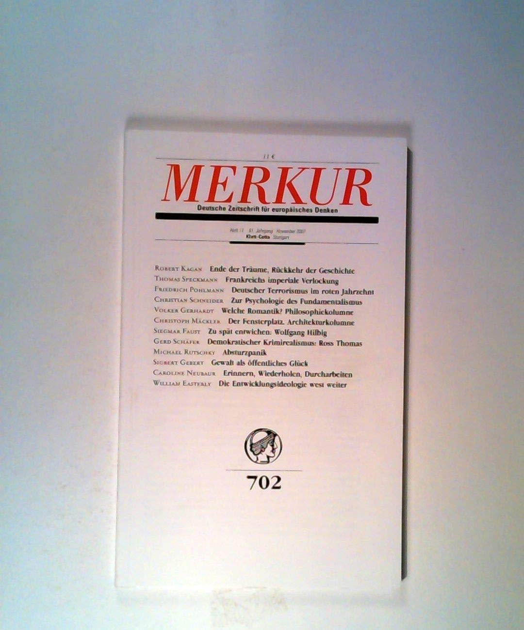Merkur. Deutsche Zeitschrift für europäisches Denken, Nr. 694, Heft 2, 61. Jahrgang, Februar 2007 Books