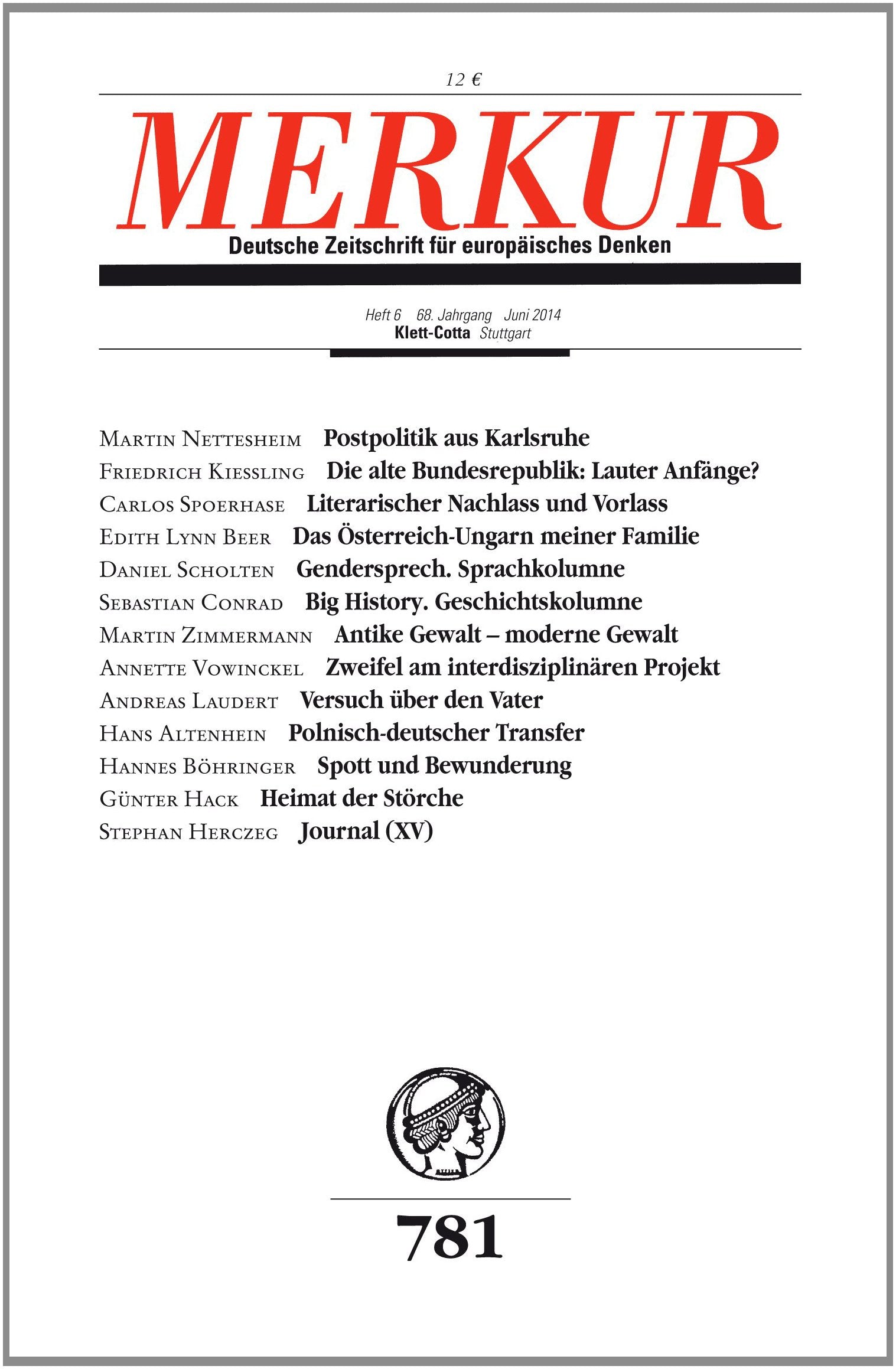 MERKUR Deutsche Zeitschrift für europäisches Denken: Nr. 781, Heft 6, Juni 2014 Social Sciences