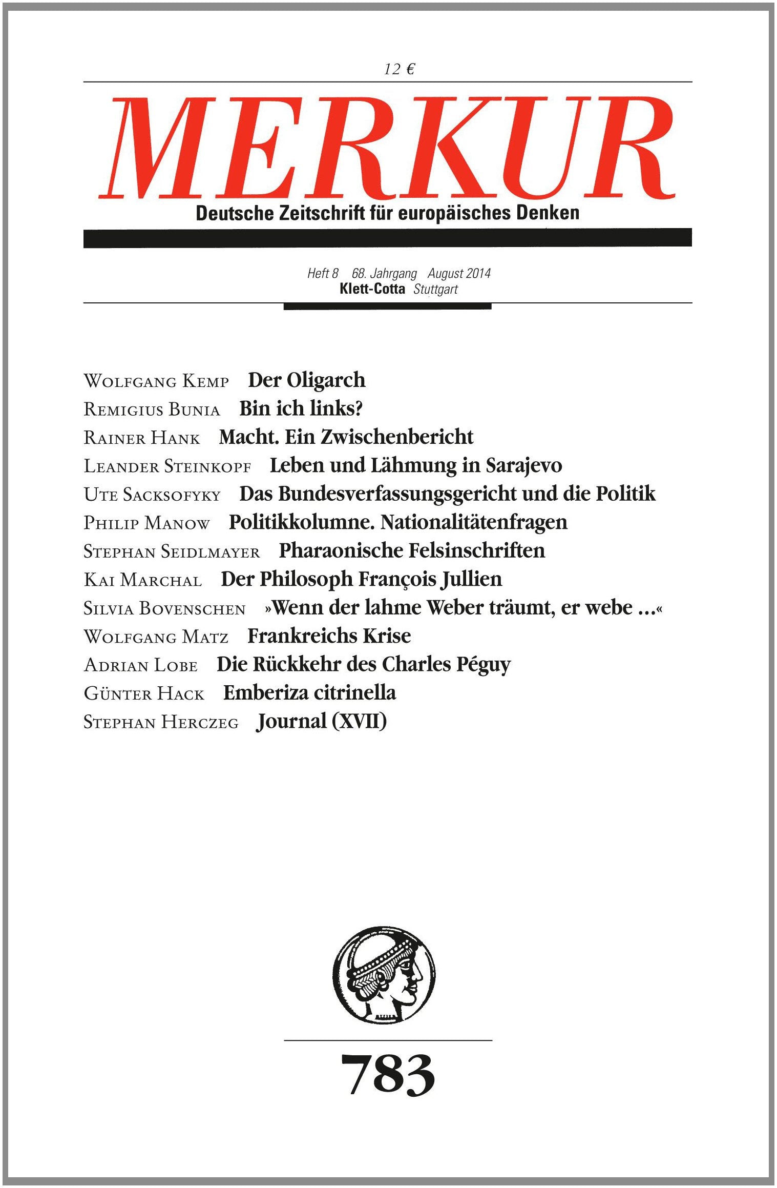 MERKUR Deutsche Zeitschrift für europäisches Denken: Nr. 783, Heft 8 / August 2014 Social Sciences