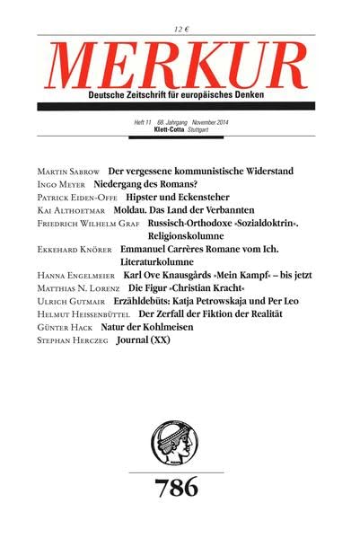 MERKUR Deutsche Zeitschrift für europäisches Denken. Nr. 786, Heft 11 / November 2014 Philosophy