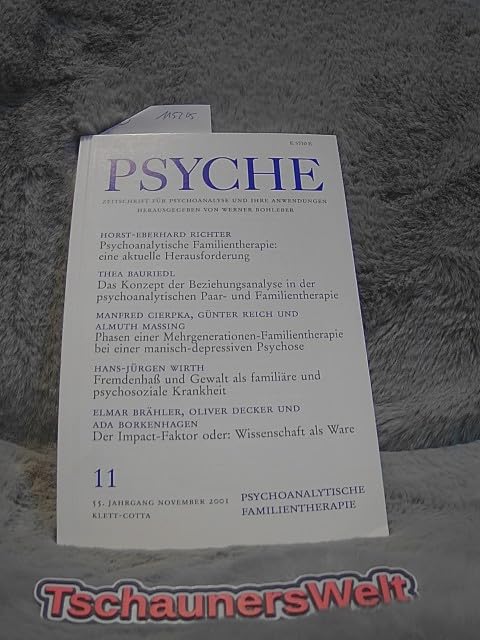 Psyche. Zeitschrift für Psychoanalyse und ihre Anwendungen 11/2001. Richter: Psychoanalytische Familientherapie. Bauriedel: Konzept der Beziehungsanalyse. Cierpka u.a.: Mehrgenerationen-Familientherapie. Wirth: Fremdenhaß und Gewalt Books