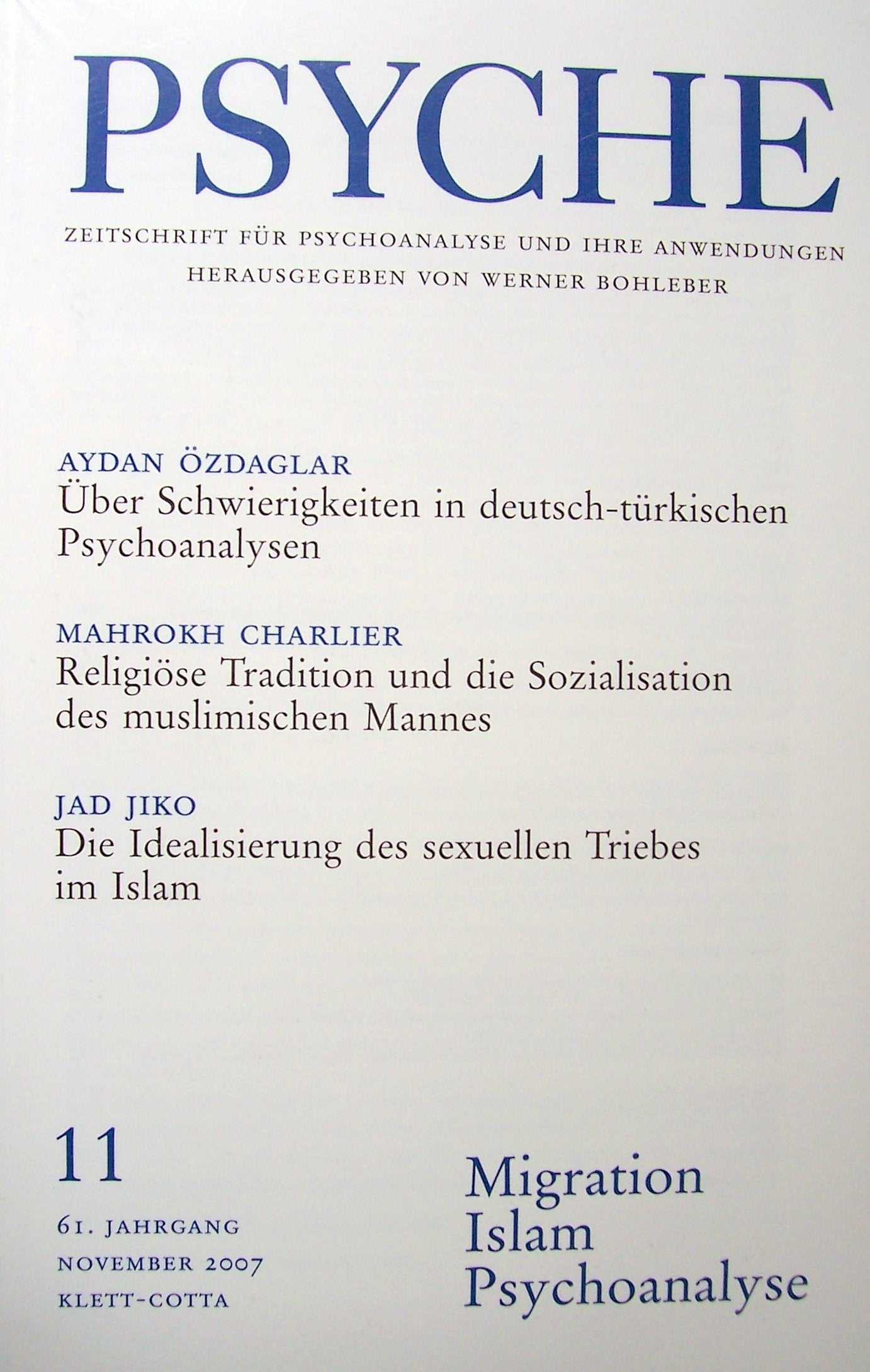 Psyche - Zeitschrift für Psychoanalyse und ihre Anwedungen, 61.Jhg.,11/2007,Heft 11 Books