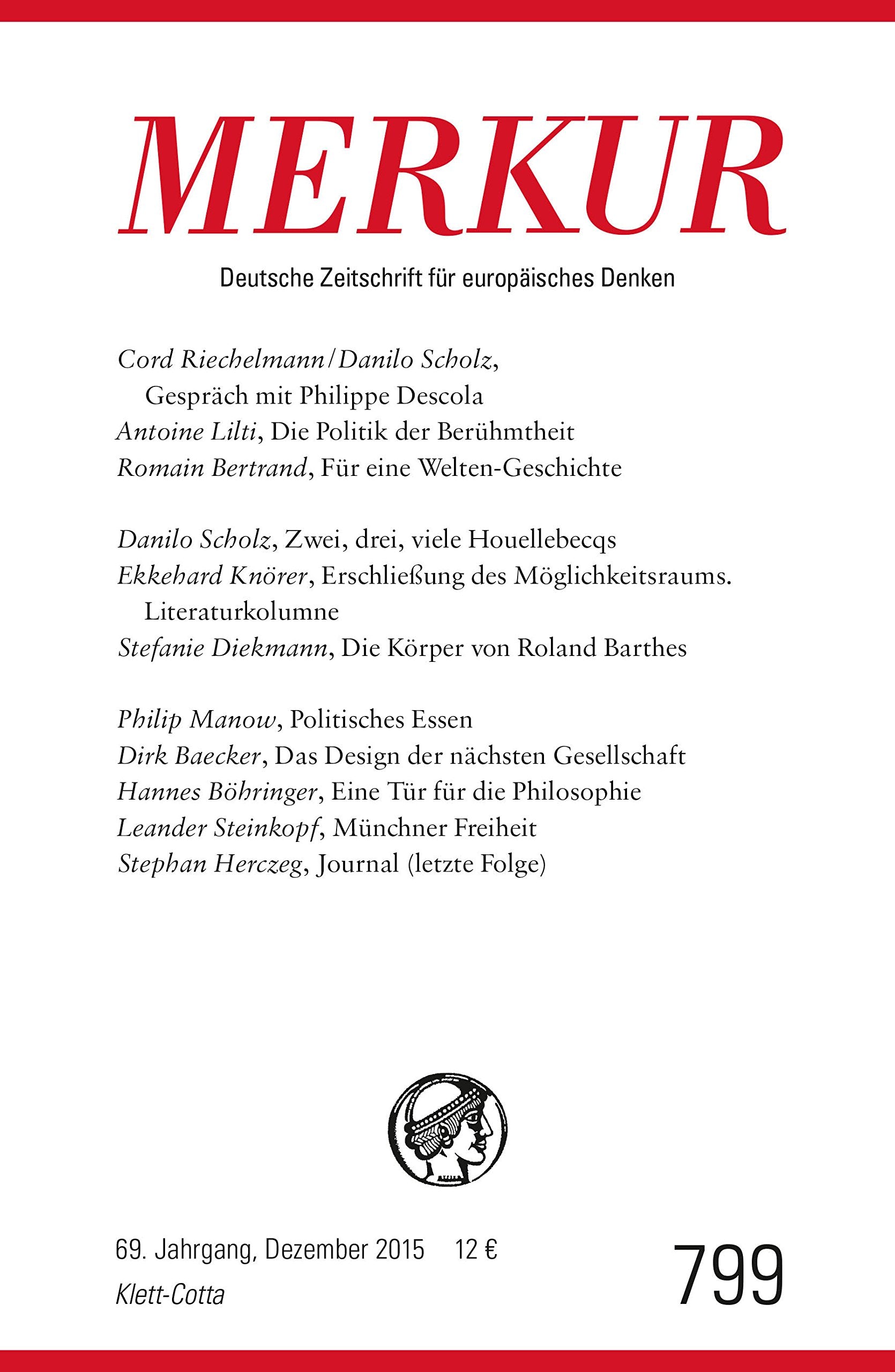 MERKUR Deutsche Zeitschrift für europäisches Denken: Nr. 799, Heft / Dezember 2015 Social Sciences