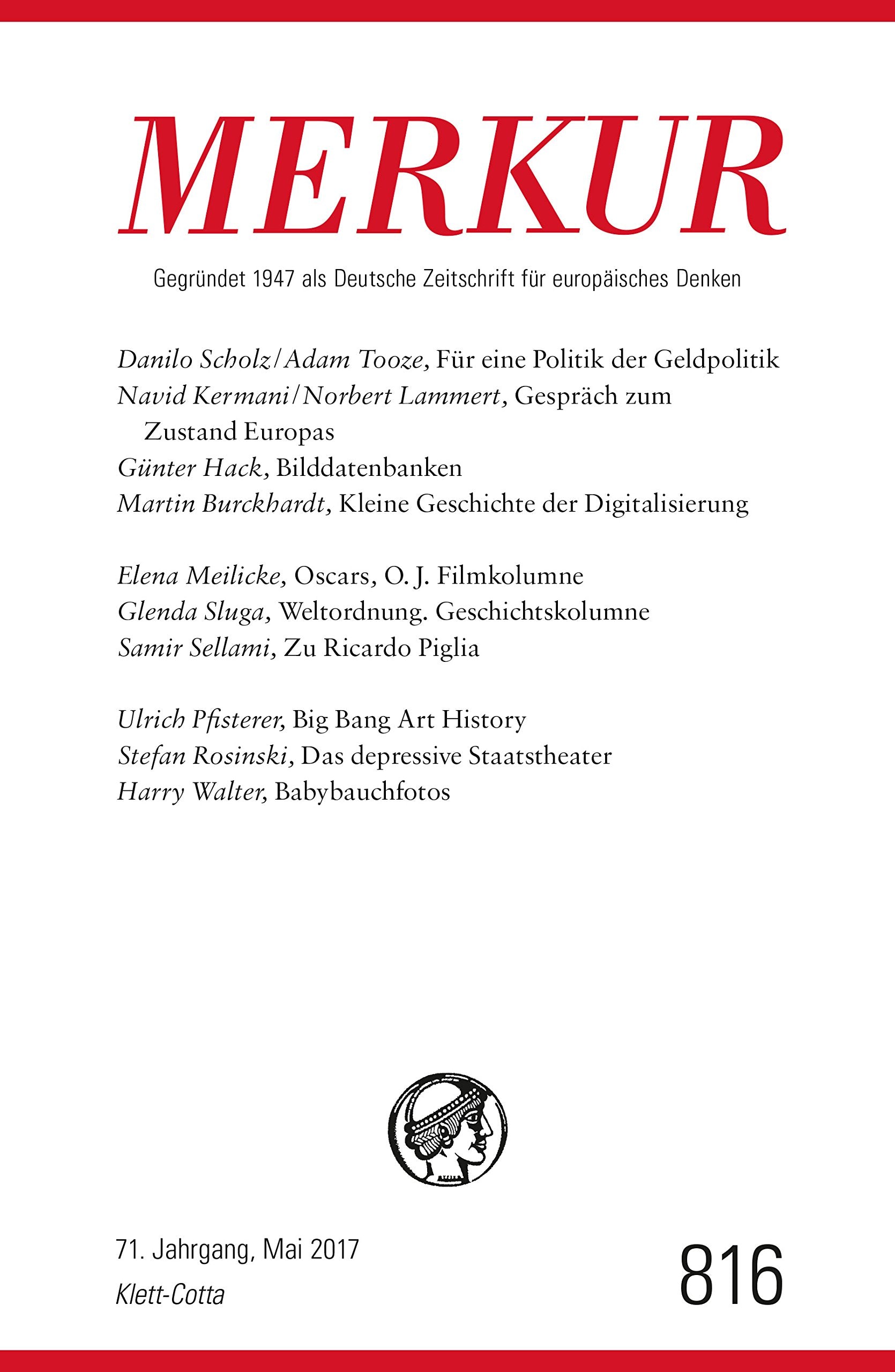 MERKUR Gegründet 1947 als Deutsche Zeitschrift für europäisches Denken Nr. 816, Heft Mai 2017 Film, Art & Culture