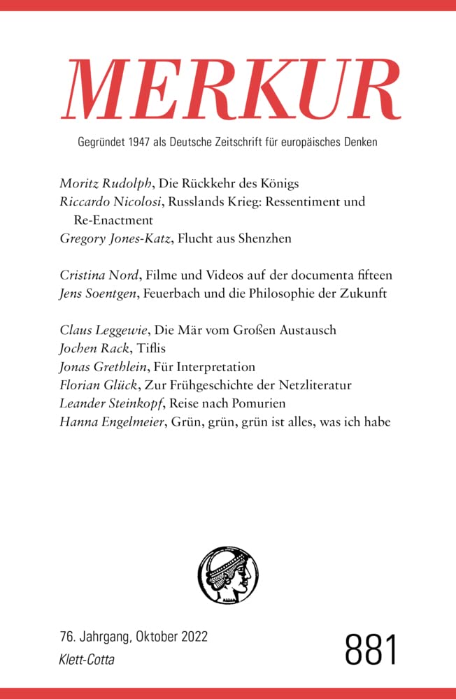 MERKUR Gegründet 1947 als Deutsche Zeitschrift für europäisches Denken - 10/2022: Nr. 881, Heft 10, Oktober 2022 Philosophy