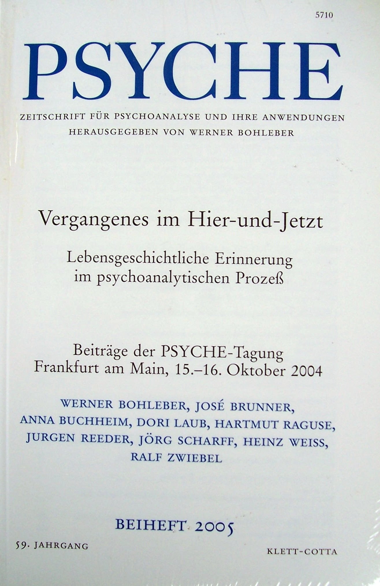 Psyche Beiheft 2005: Vergangenes im Hier und Jetzt - Lebensgeschichtliche Erinnerung im psychoanalytischen Prozeß Books