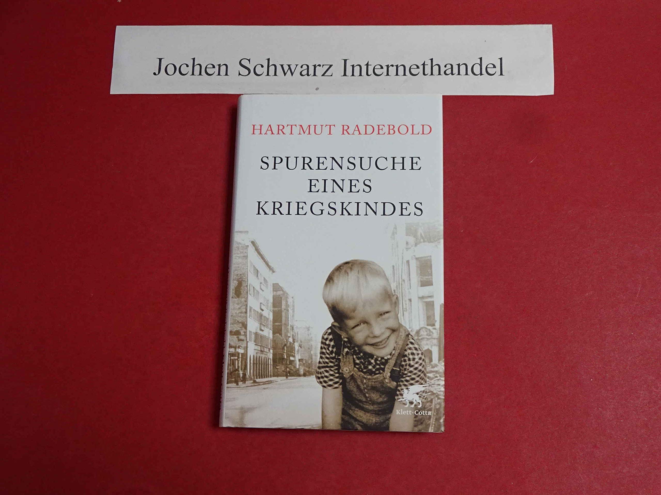Spurensuche eines Kriegskindes Memories