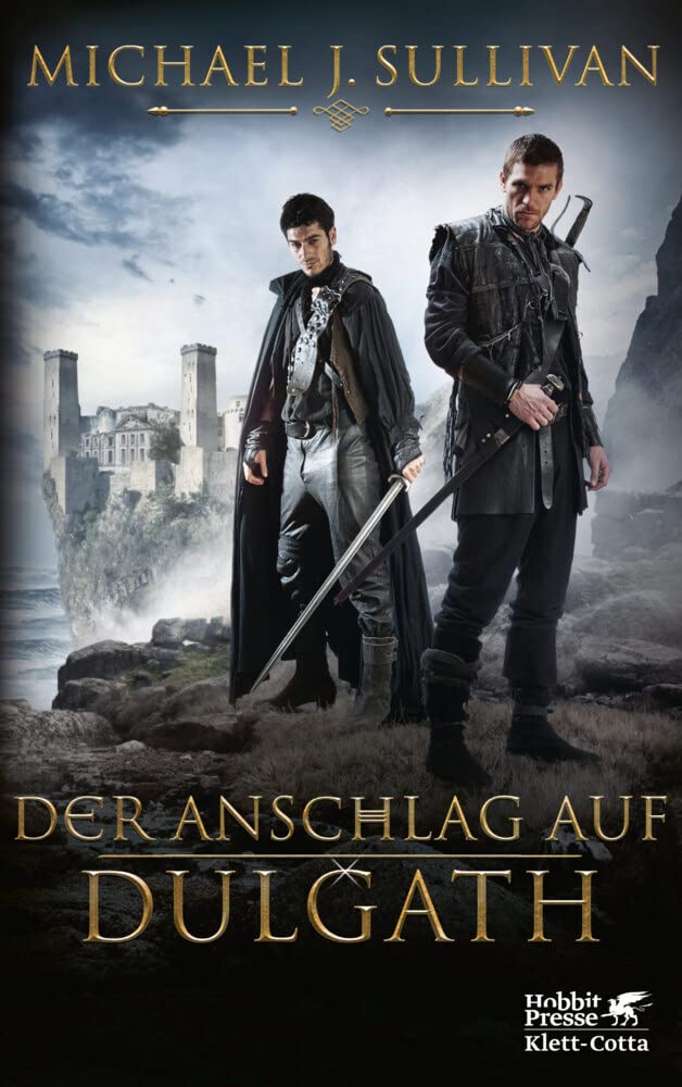 Der Anschlag auf Dulgath (Riyria-Chroniken, Bd. 3) Historical Fiction