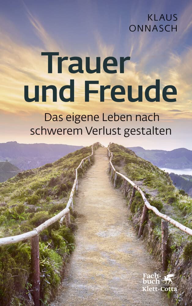 Trauer und Freude (Fachratgeber Klett-Cotta) Medicine