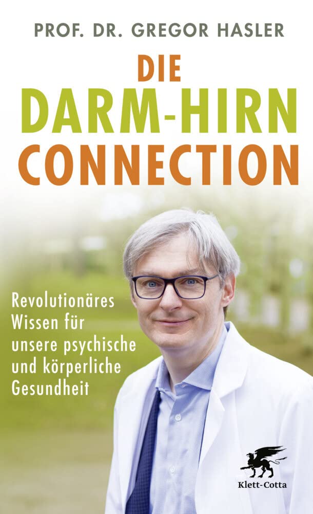 Die Darm-Hirn-Connection (Wissen & Leben) Medicine
