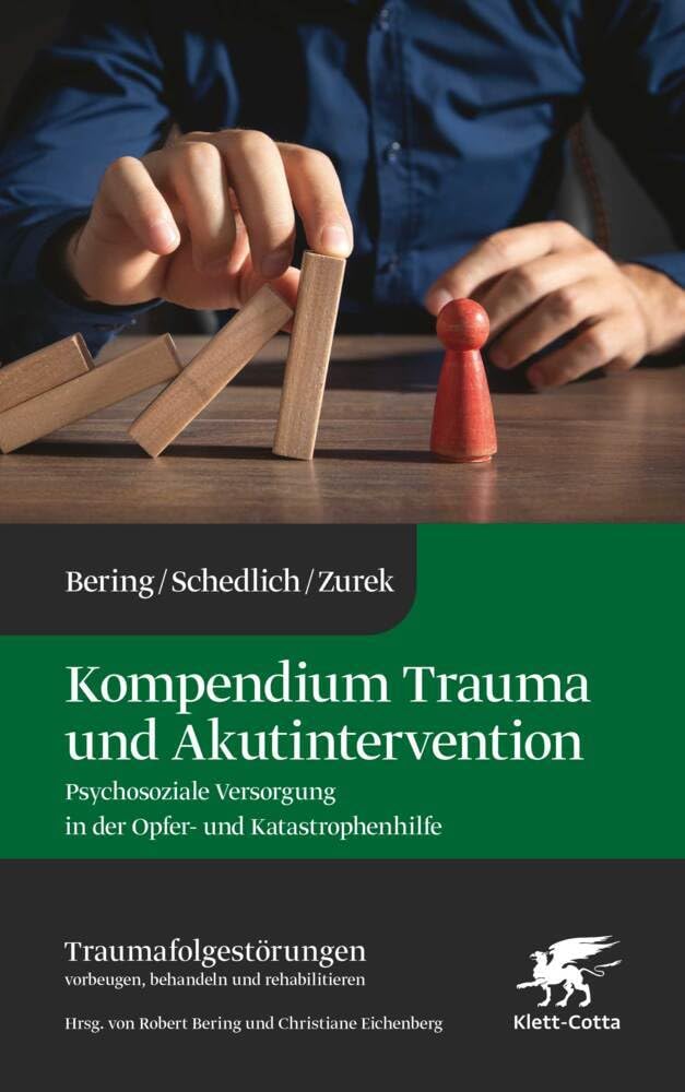 Kompendium Trauma und Akutintervention (Traumafolgestörungen, Bd. 5) Medicine