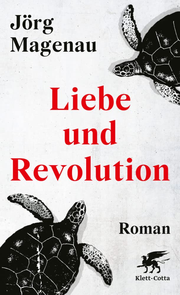 Liebe und Revolution: Roman Contemporary literature