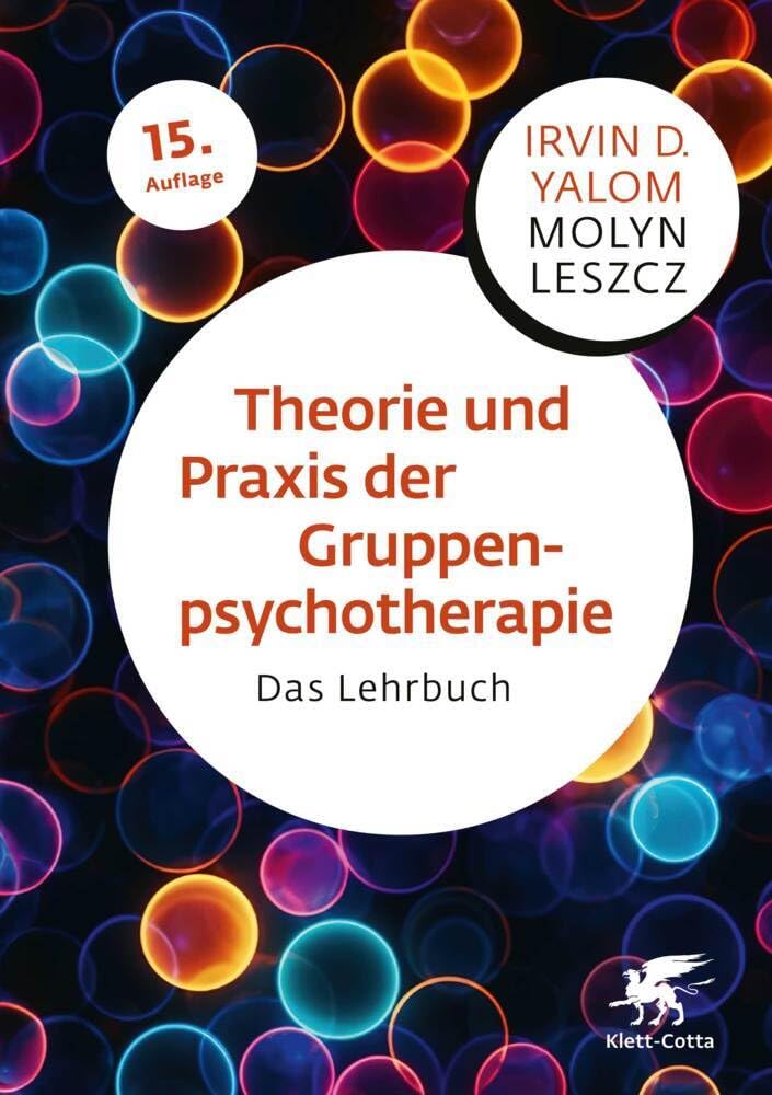Theorie und Praxis der Gruppenpsychotherapie: Das Lehrbuch Medicine