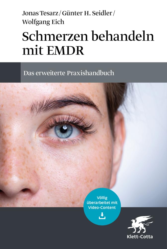 Schmerzen behandeln mit EMDR: Das erweiterte Praxishandbuch Medicine