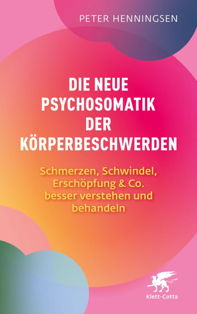 Die neue Psychosomatik der Körperbeschwerden Medicine