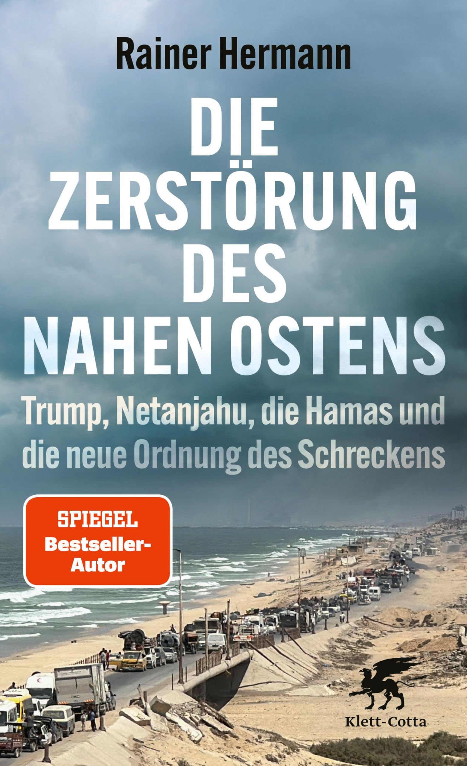 Die Zerstörung des Nahen Ostens Books