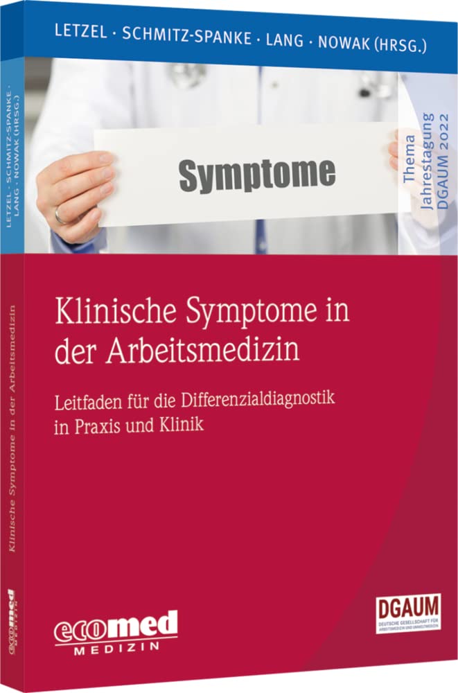 Klinische Symptome in der Arbeitsmedizin Medicine