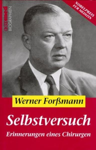 Selbstversuch - Erinnerungen eines Chirurgen (ecomed Biographien) Books