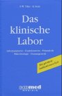 Das Klinische Labor (ecomed Medizin & Biowissenschaften) Medicine