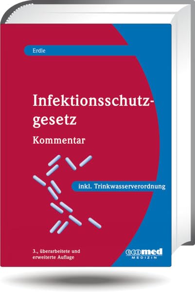 Infektionsschutzgesetz: Inkl. Trinkwasserverordnung mit Anmerkungen book