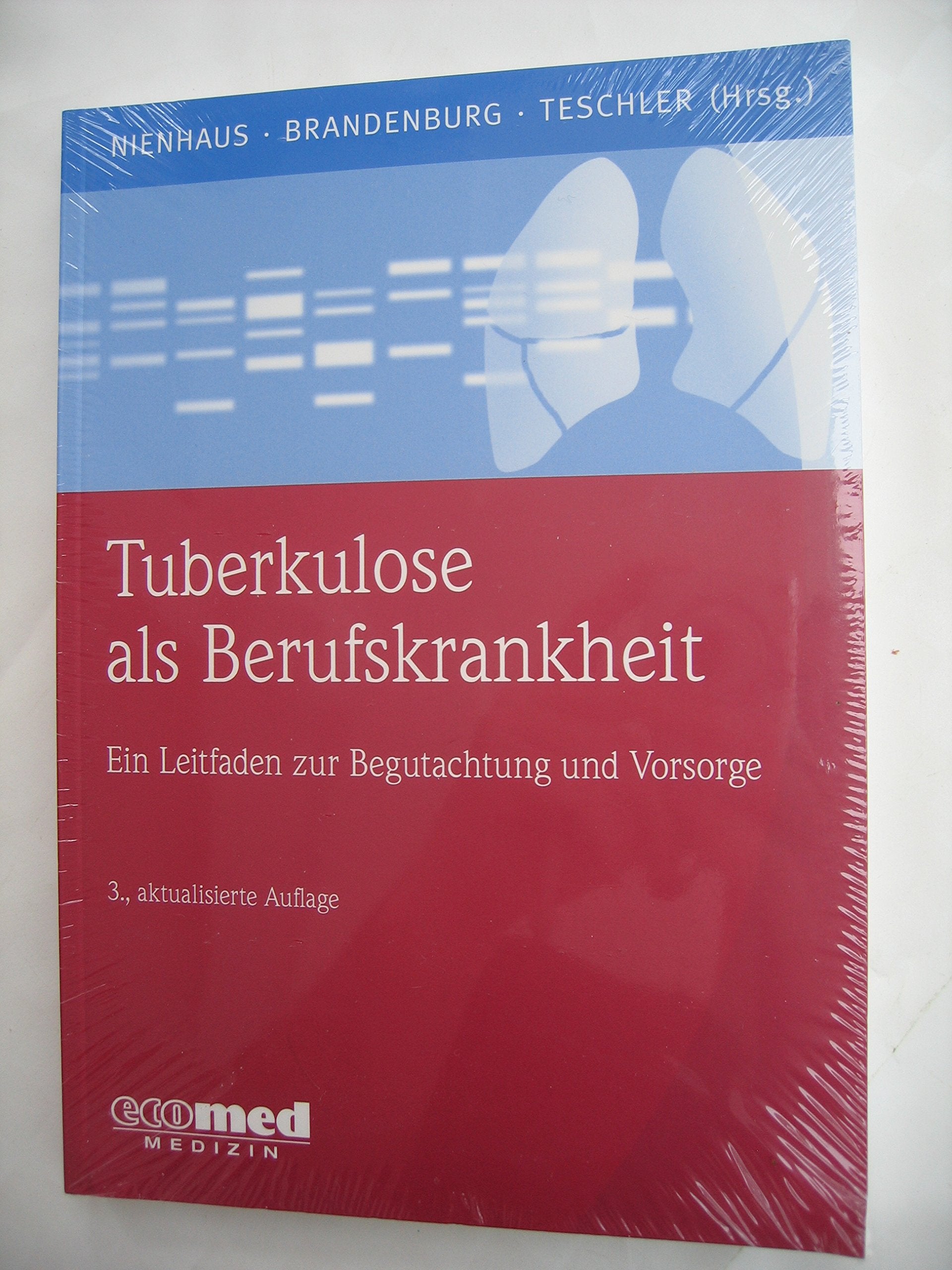 Tuberkulose als Berufskrankheit Medicine
