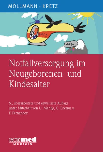 Notfallversorgung im Neugeborenen- und Kindesalter Medicine