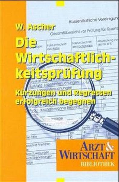 Wirtschaftlichkeitsprüfung (ecomed Medizin & Biowissenschaften) Business, Finance & Career