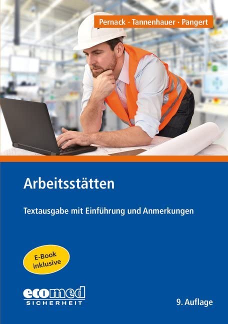 Arbeitsstätten: Textausgabe mit Einführung und Anmerkungen Law