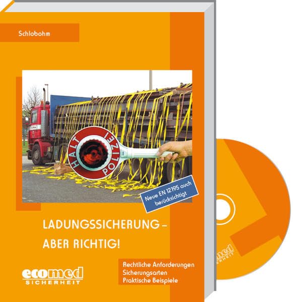 Ladungssicherung - aber richtig!: Teilnehmer- und Referentenunterlagen (Broschüre + CD-ROM) Law