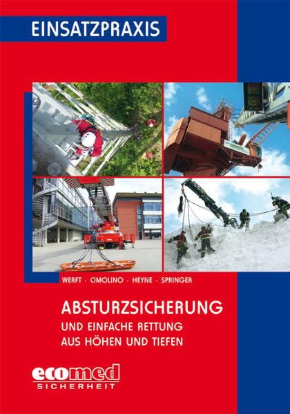 Absturzsicherung und Einfache Rettung aus Höhen und Tiefen Law